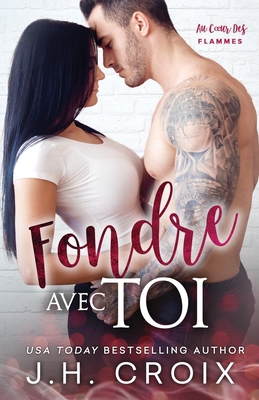 Fondre Avec Toi [French] 1954034431 Book Cover
