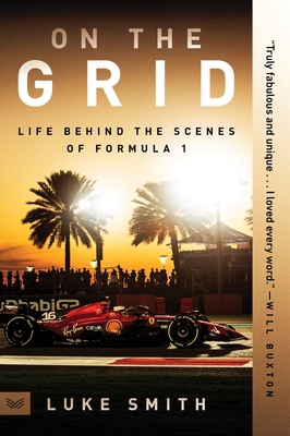 On the Grid: Life Behind the Scenes of Formula 1 006337353X Book Cover