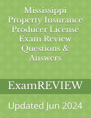 Mississippi Property Insurance Producer License... 1982062452 Book Cover