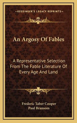 An Argosy of Fables: A Representative Selection... 1163352950 Book Cover