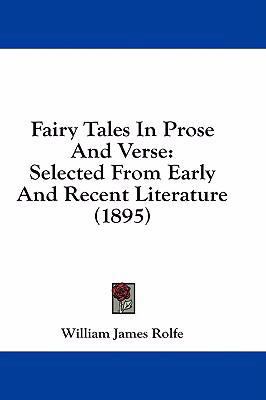 Fairy Tales in Prose and Verse: Selected from E... 1436923158 Book Cover