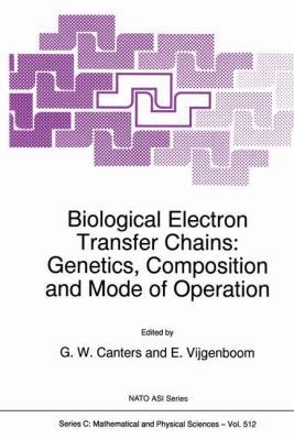Biological Electron Transfer Chains: Genetics, ... 9401061580 Book Cover