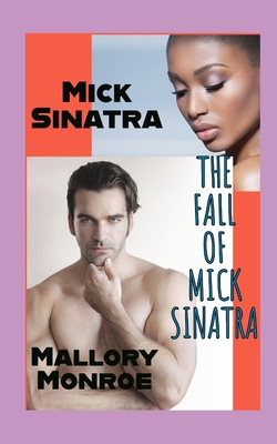 The Fall of Mick Sinatra B0H96XW9M9 Book Cover