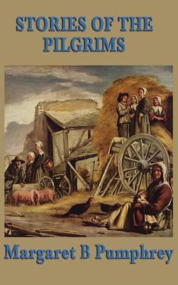 Stories of the Pilgrims 1515434826 Book Cover