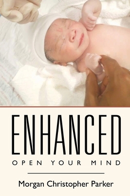 Enhanced: Open Your Mind B0C5PMHKPL Book Cover