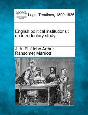 English Political Institutions: An Introductory... 1240074913 Book Cover