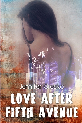 Love After Fifth Avenue 1329000676 Book Cover
