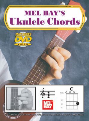 Mel Bay's Ukulele Chords [With CD] 0786676663 Book Cover