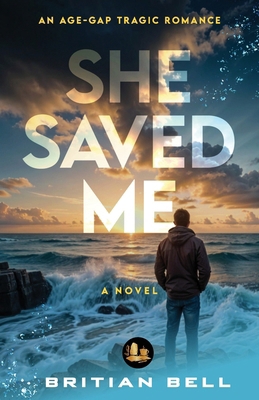 She Saved Me B0FGLN8NHW Book Cover