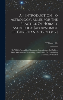 An Introduction To Astrology, Rules For The Pra... B0BQ1RFB3R Book Cover