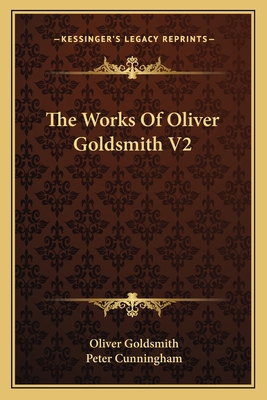 The Works Of Oliver Goldsmith V2 1162779462 Book Cover