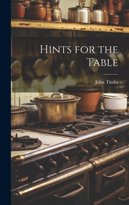 Hints for the Table 1020823321 Book Cover