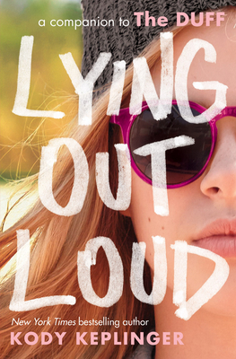 Lying Out Loud: A Companion to the Duff: A Comp... 0545831105 Book Cover