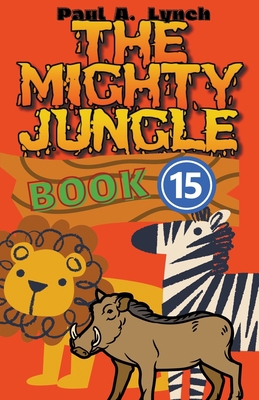 The Mighty Jungle B0BY17F9YG Book Cover
