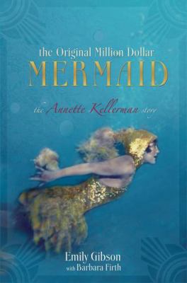 The Original Million Dollar Mermaid: The Annett... 1741144329 Book Cover