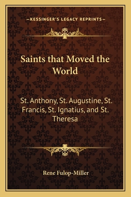 Saints that Moved the World: St. Anthony, St. A... 1168633249 Book Cover