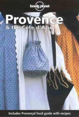 Lonely Planet Provence & the Cote D'Azur (1st ed) 0864426259 Book Cover