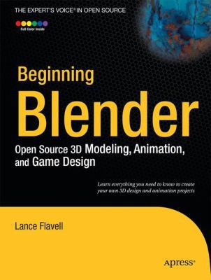 Beginning Blender: Open Source 3D Modeling, Ani... 1430231262 Book Cover