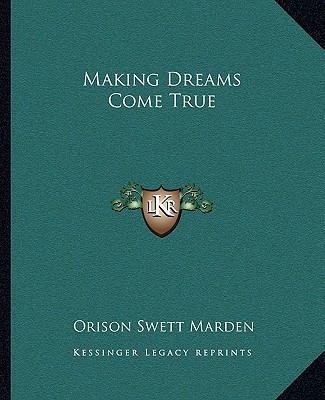 Making Dreams Come True 1162866691 Book Cover