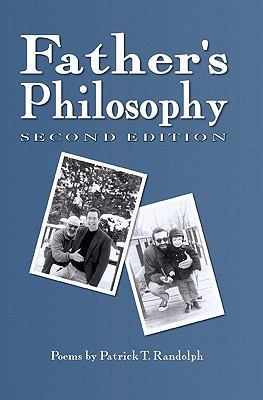 Father's Philosophy, 2nd Ed. 1456535935 Book Cover