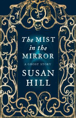 The Mist in the Mirror: A Ghost Story 0701187867 Book Cover