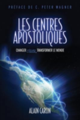 Les Centres Apostoliques [French] 0982265352 Book Cover