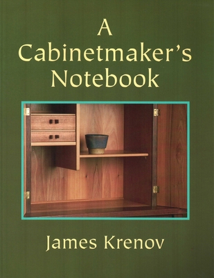 A Cabinetmaker's Notebook 0941936597 Book Cover