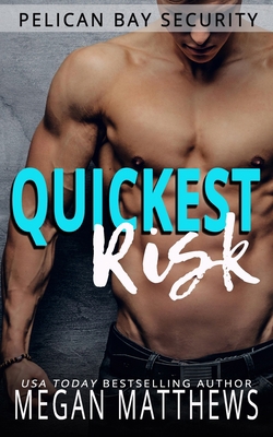 Quickest Risk B08DBYMR1R Book Cover
