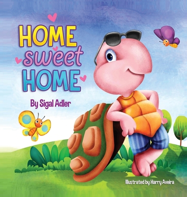 Home Sweet Home: Teach Your Kids About the Impo... 1947417290 Book Cover