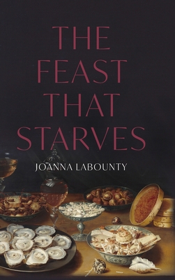 The Feast That Starves B0GHPJDHBP Book Cover