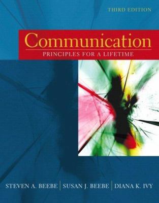 Communication: Principles for a Lifetime (with ... 0205508936 Book Cover