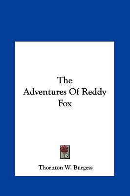 The Adventures Of Reddy Fox 1161456074 Book Cover