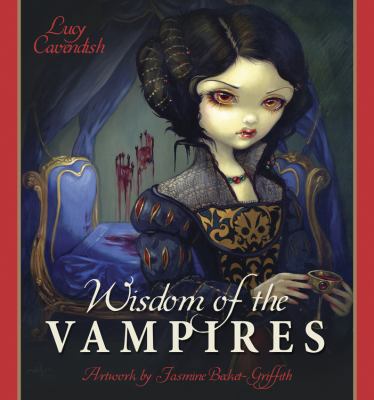 Wisdom of the Vampires: Ancient Wisdom from the... 0738744980 Book Cover