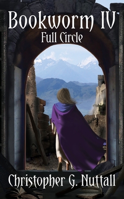 Bookworm IV: Full Circle 1908168846 Book Cover