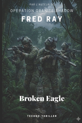 Broken Eagle [French] B0GHN116BK Book Cover
