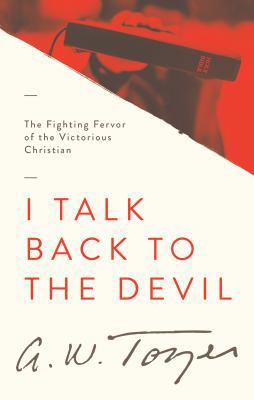 I Talk Back to the Devil: The Fighting Fervor o... 1600660355 Book Cover