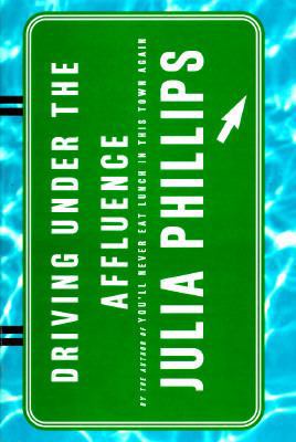 Driving Under the Affluence 0060173041 Book Cover