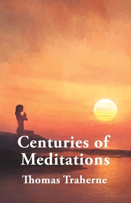 Centuries of Meditations 1639235426 Book Cover