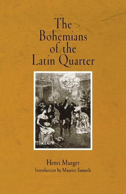 The Bohemians of the Latin Quarter 0812218841 Book Cover