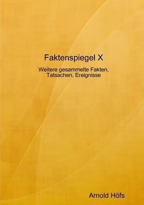 Faktenspiegel X [German] 0244487162 Book Cover