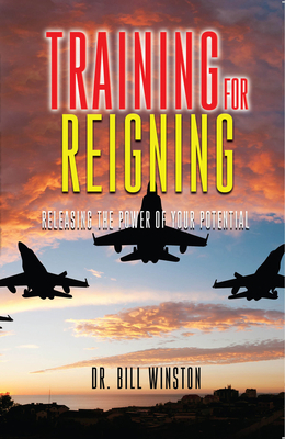 Training for Reigning: Releasing the Power of Y... 1954533829 Book Cover