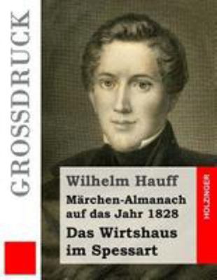 Das Wirtshaus im Spessart (Großdruck): Märchen-... [German] 1530964385 Book Cover