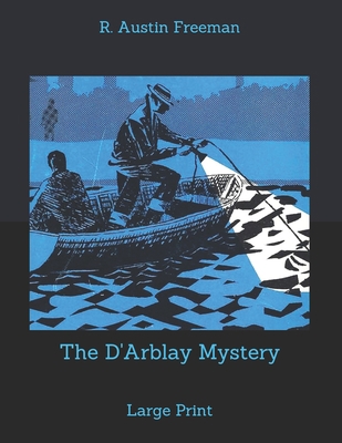 The D'Arblay Mystery: Large Print B085K8P1JP Book Cover