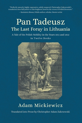 Pan Tadeusz. the Last Foray in Lithuania: A Tal... B0D2K538RH Book Cover