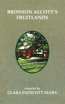 Bronson Alcott's Fruitlands 155709957X Book Cover