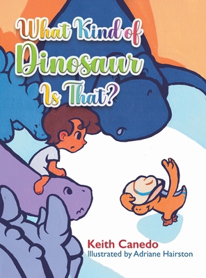 What Kind of Dinosaur Is That? B0DJDBLCLZ Book Cover