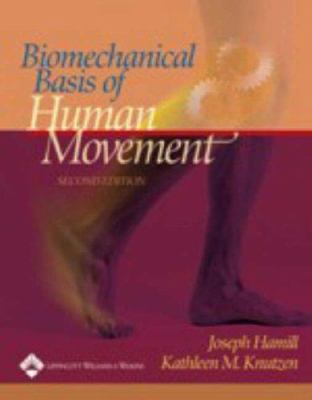 Biomechanical Basis of Human Movement [With Cou... 0781763061 Book Cover