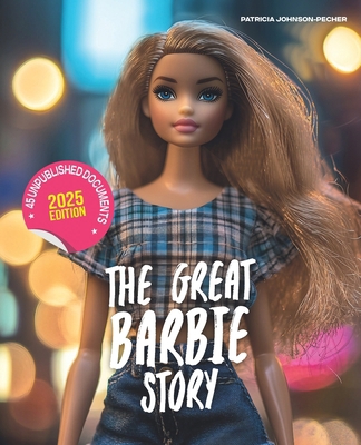 The Great Barbie Story B0DLCKB9MT Book Cover