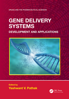 Gene Delivery Systems: Development and Applicat... 1032029722 Book Cover