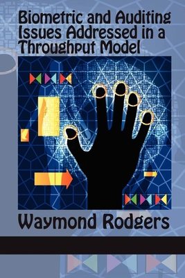 Biometric and Auditing Issues Addressed in a Th... 1617356530 Book Cover